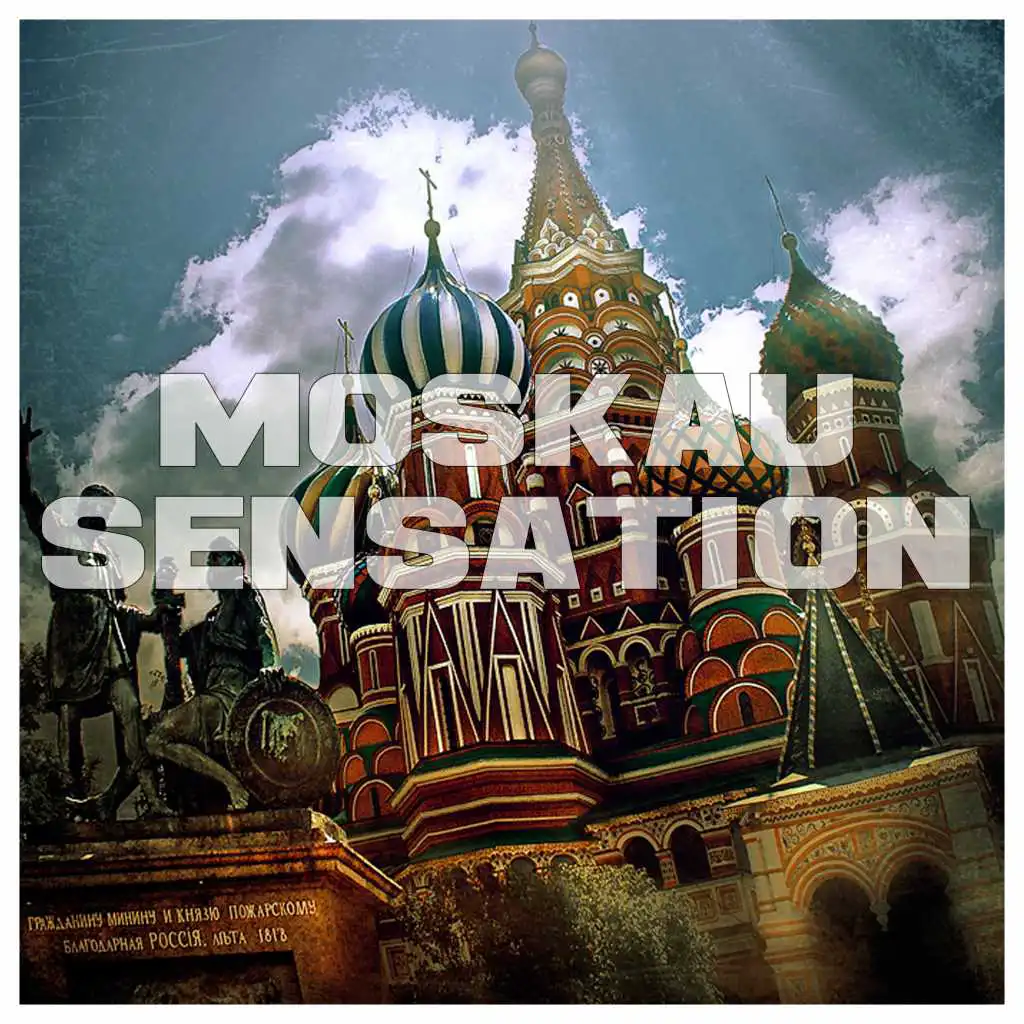 Moskau Sensation