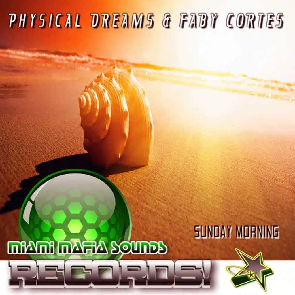 Physical Dreams & Faby Cortes