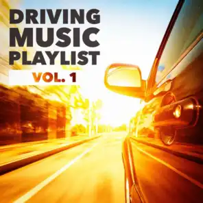 Driving Music Playlist, Vol. 1