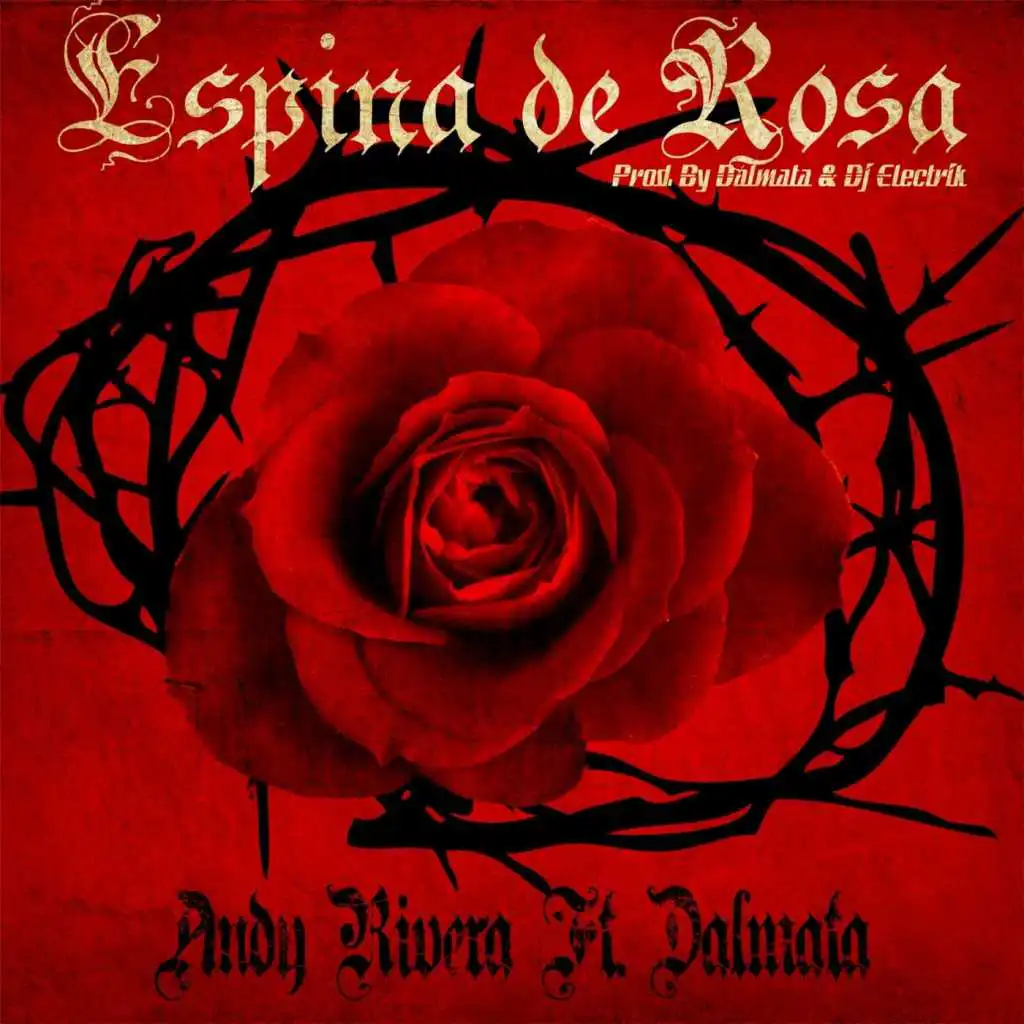 Espina de Rosa (feat. Dalmata)