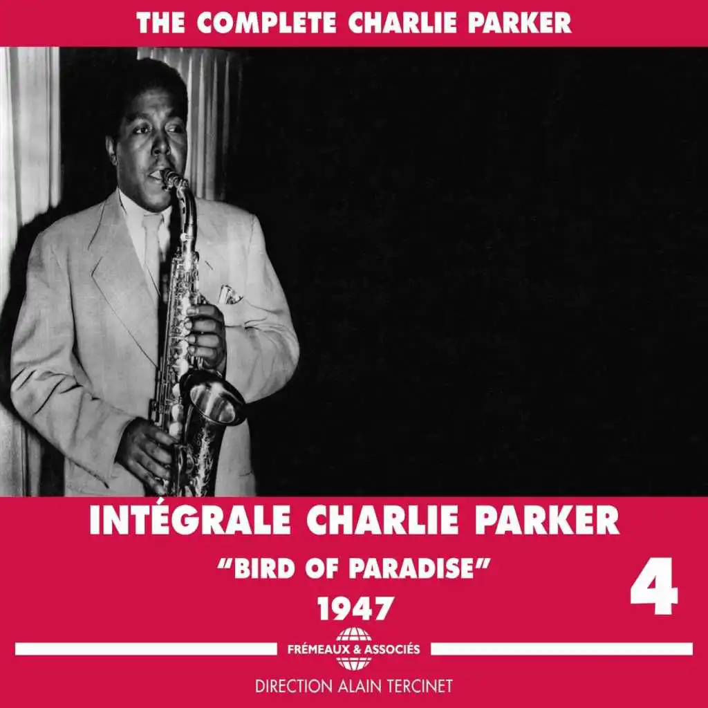 The Complete Charlie Parker, Vol. 4: Bird of Paradise