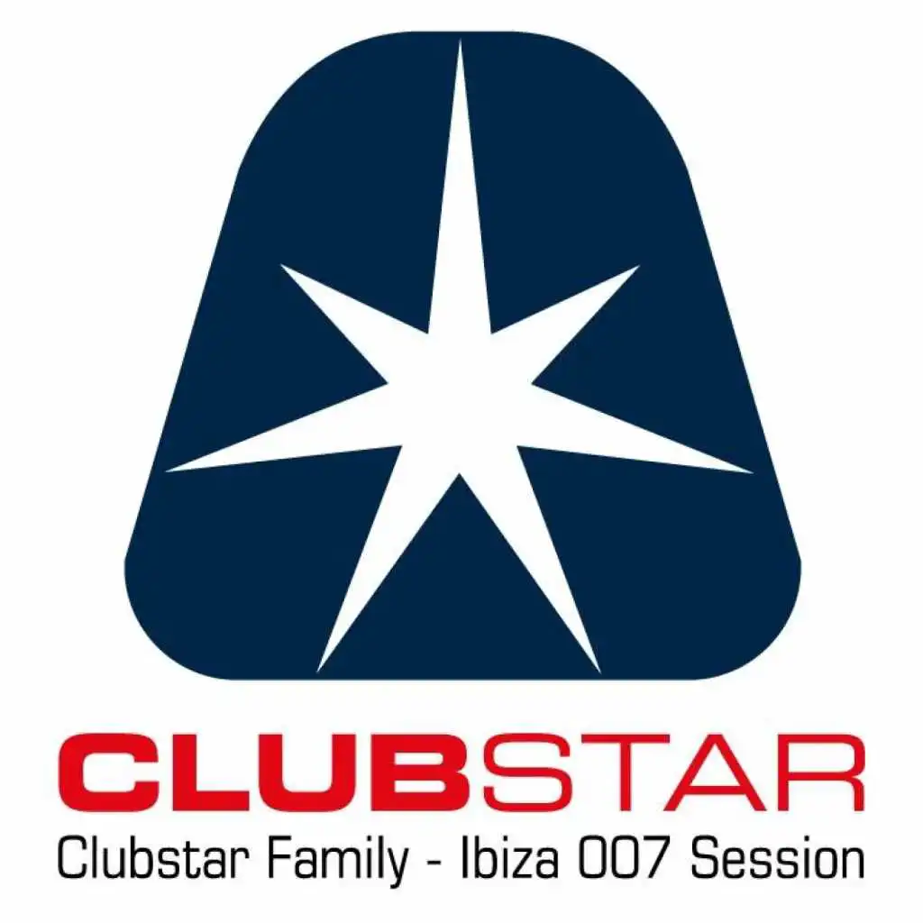 Clubstar Family Ibiza 007 Session