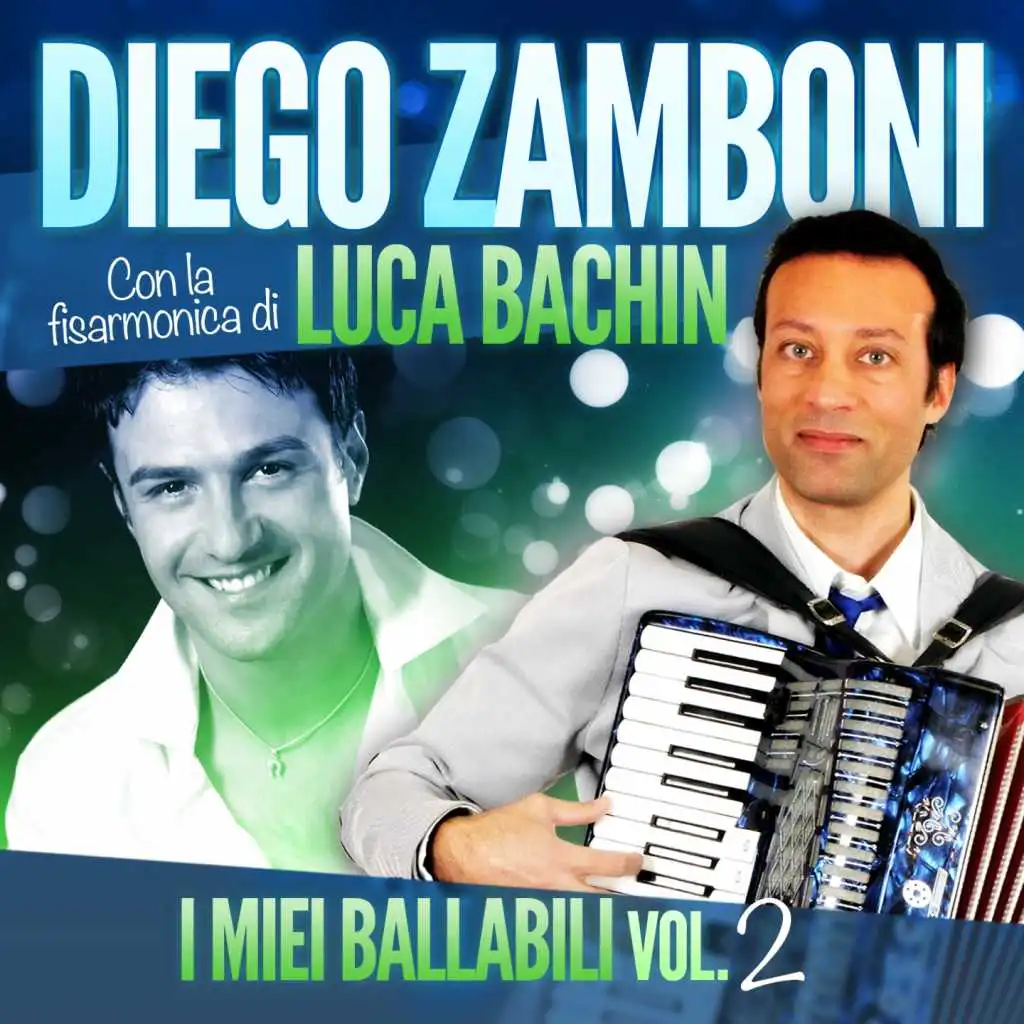 I miei ballabili, Vol. 2 (feat. Luca Bachin)