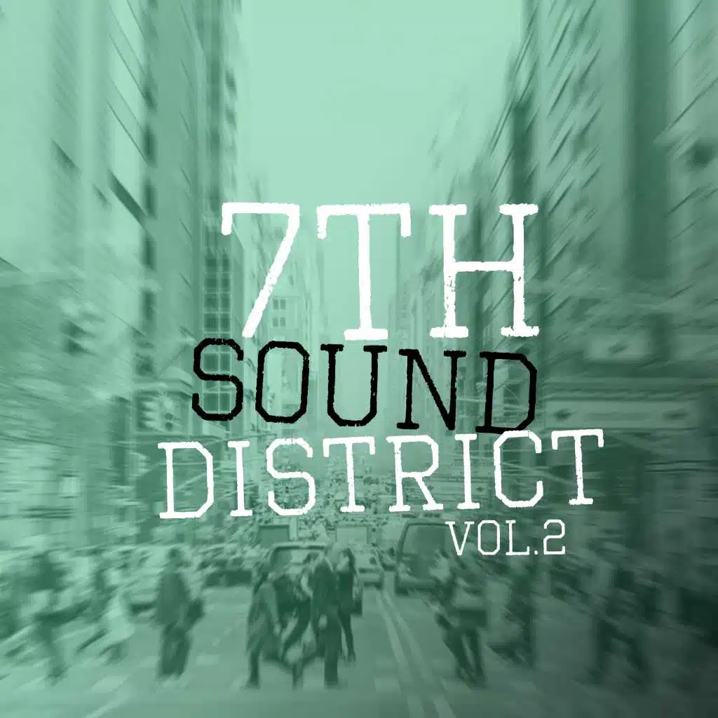 7th Sound District, Vol. 2