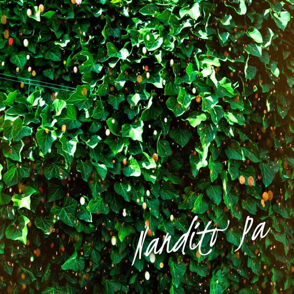 Nandito Pa (acoustic version ft. Laika Maninang)
