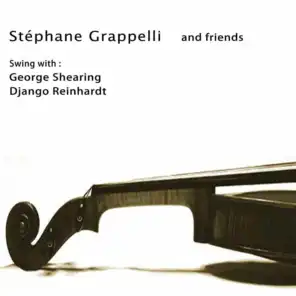 Stéphane Grappelli and Friends (feat. Django Reinhardt & George Shearing)
