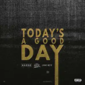 Today's A Good Day (feat. Wiz Khalifa & Jimmy Wopo)