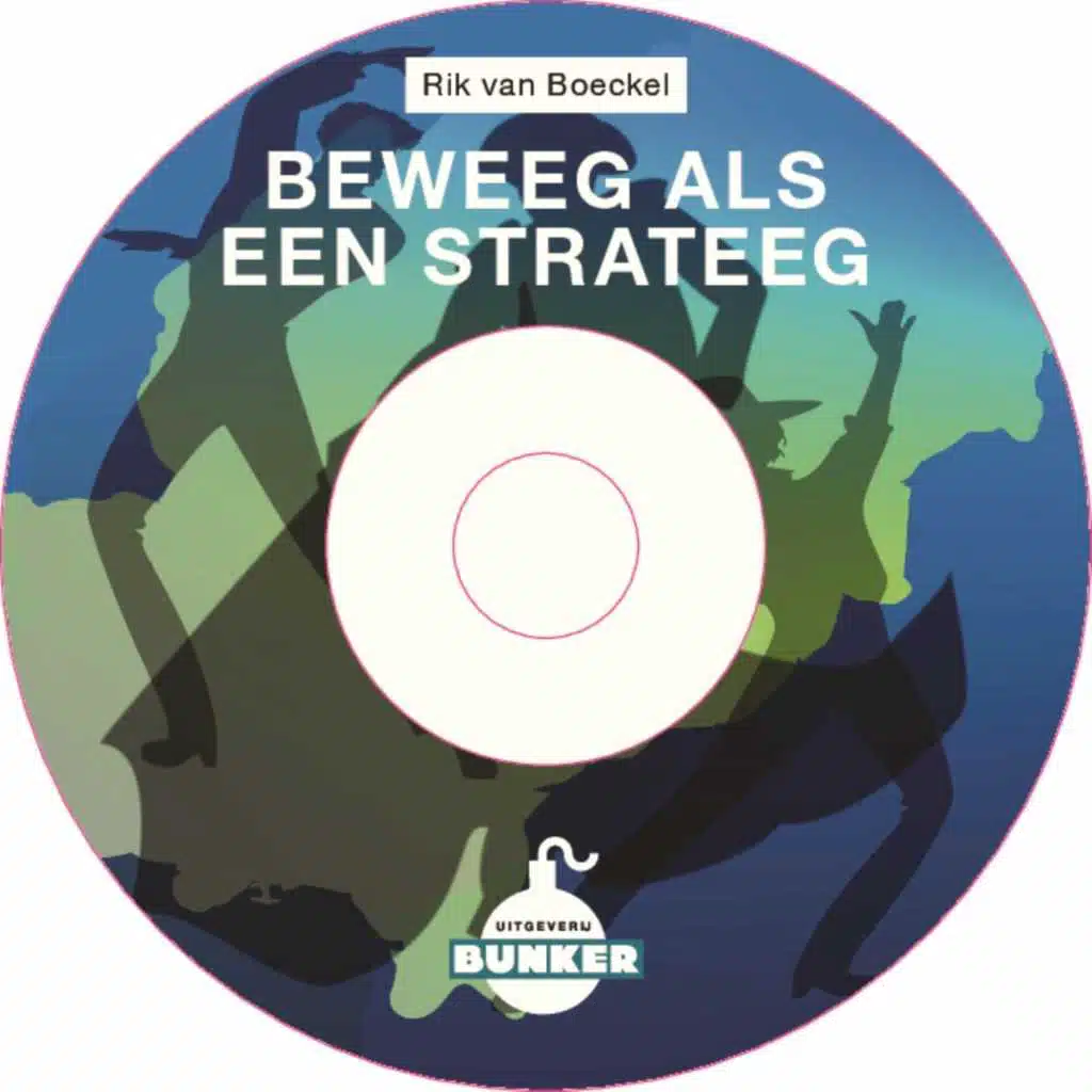 Beweeg Als Een Strateeg (Uitgeverij Bunker)