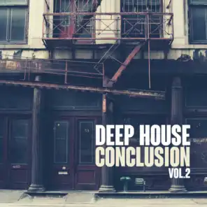 Deep House Conclusion, Vol. 2