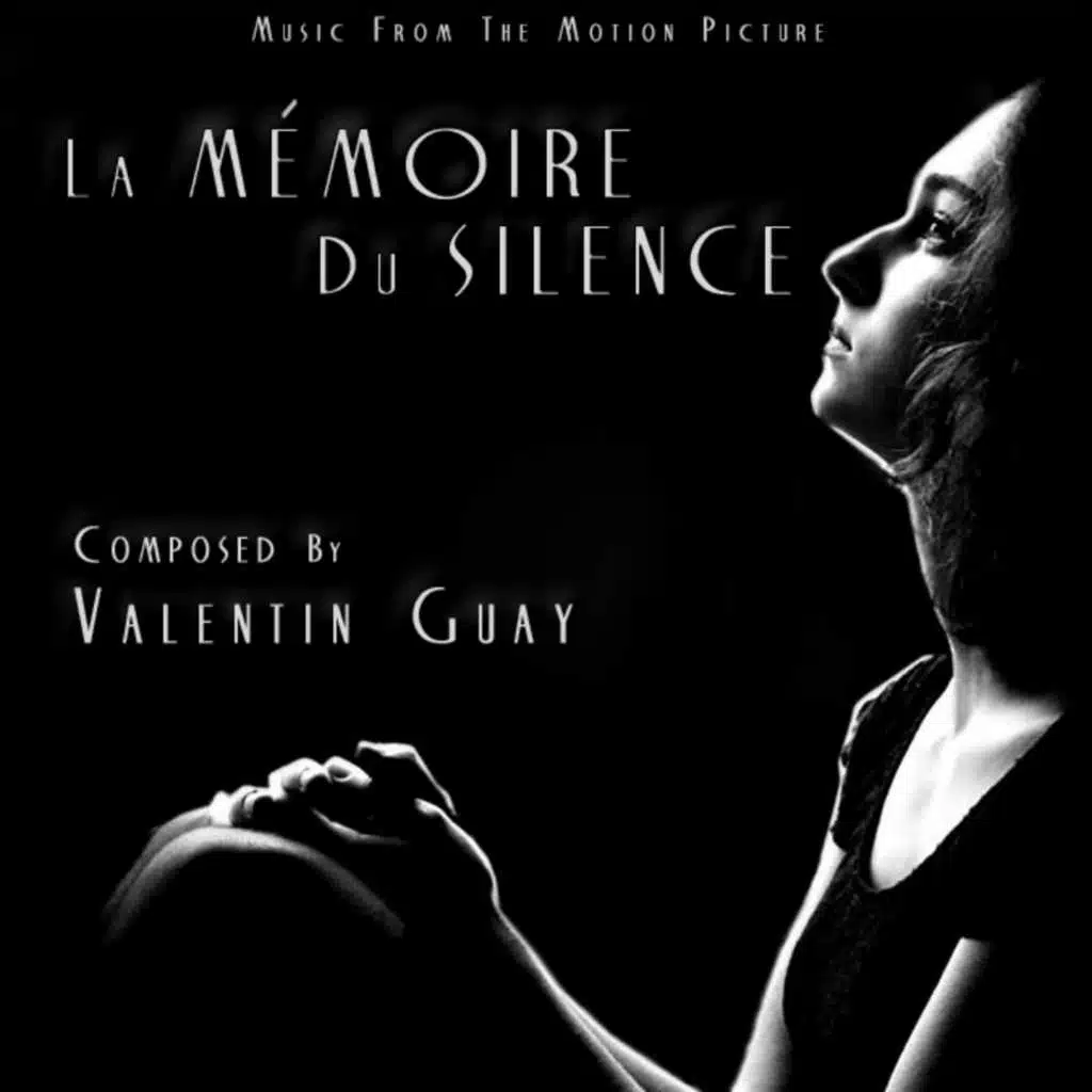La Mémoire Du Silence (Bande Originale du Film)