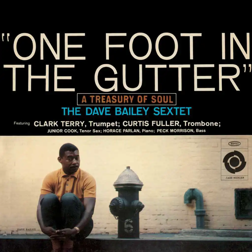 One Foot In The Gutter