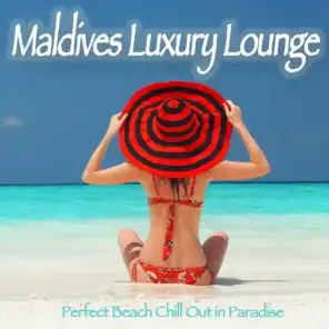 Maldives Luxury Lounge - Perfect Beach Chill Out in Paradise