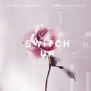 Switch Up (feat. Monique Amarylis)