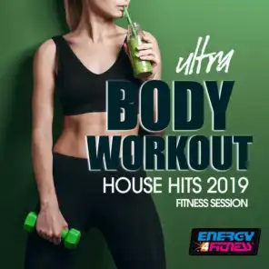 Ultra Body Workout House Hits 2019 Fitness Session