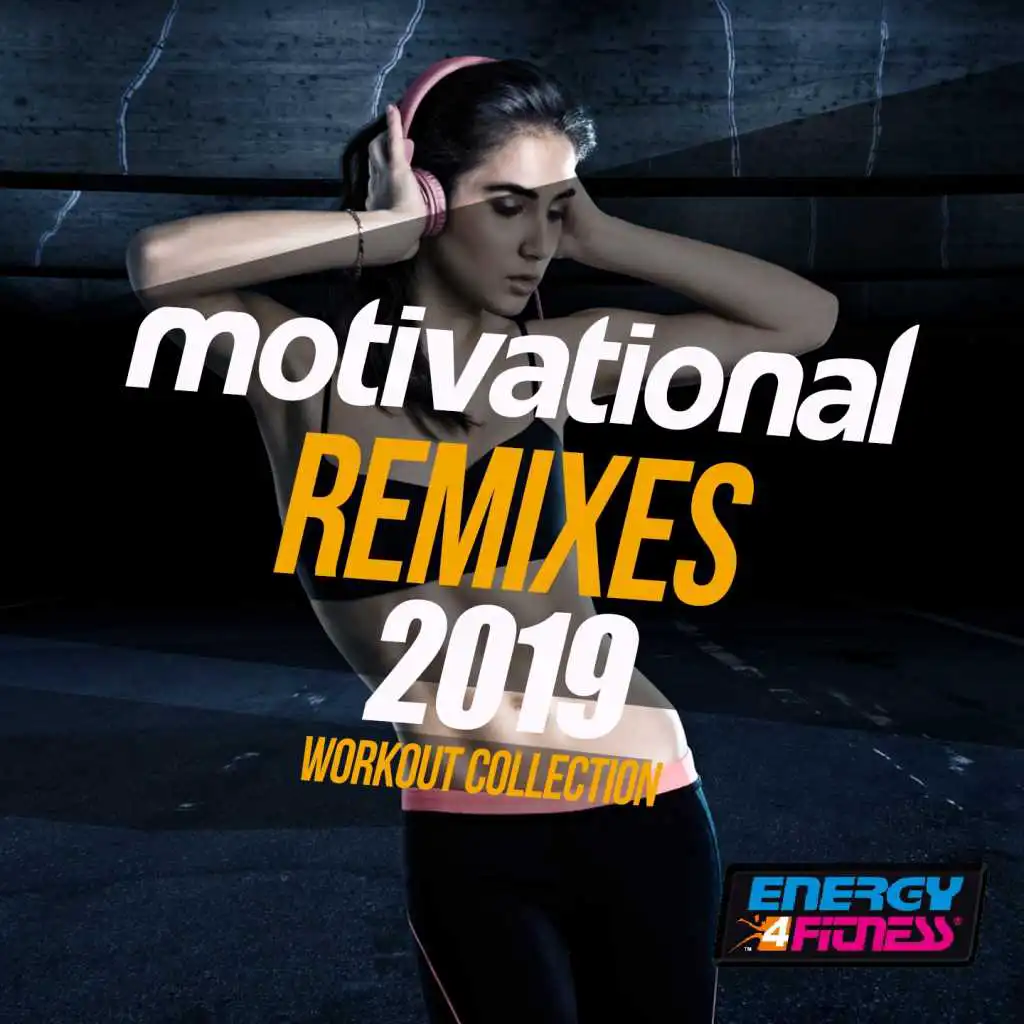 Motivational Remixes 2019 Workout Collection