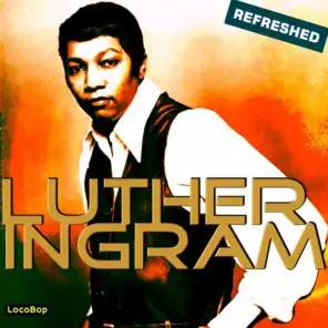 Luther Ingram Refreshed