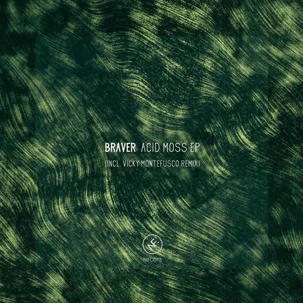 [NIFO073] Braver - Acid Moss EP