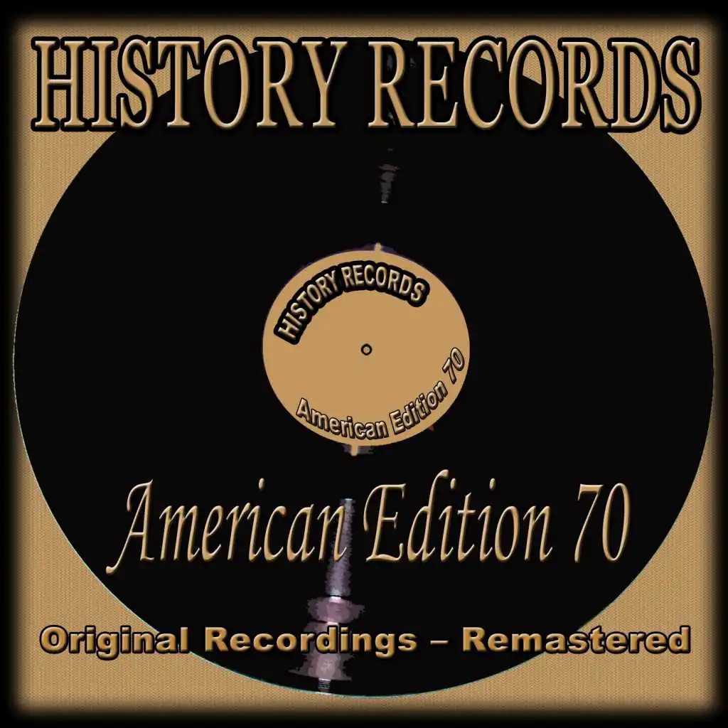 History Records - American Edition 70 (Original Recordings - Remastered)