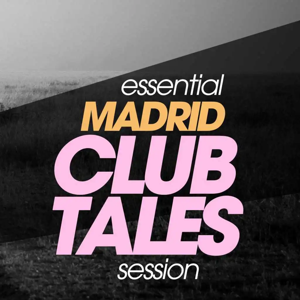 Essential Madrid Club Tales Session