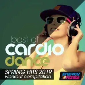 Best Of Cardio Dance Spring Hits 2019 Workout Compilation