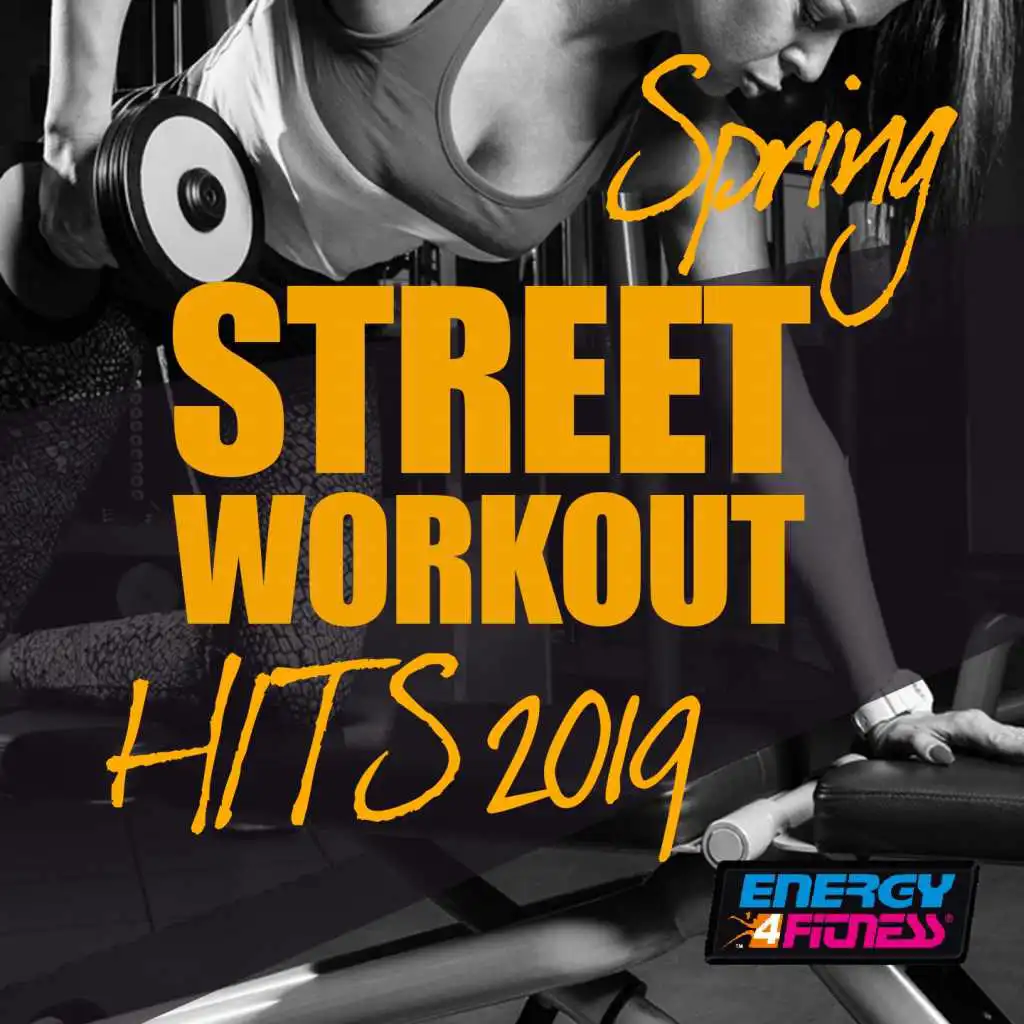 Spring Street Workout Hits 2019