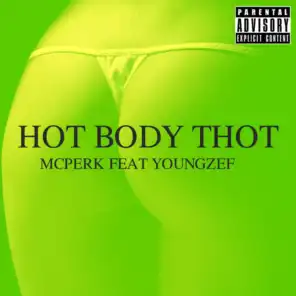 Hot Body Thot (feat. Young Zef)
