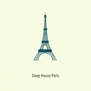Deep House Paris, Vol. 1