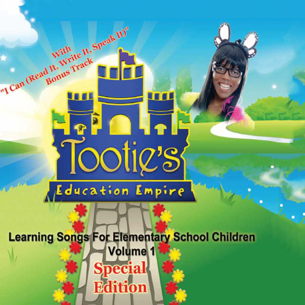 Tootie's Education Empire: Learning Songs for Elementary Students, Vol. 1 (Special Edition)