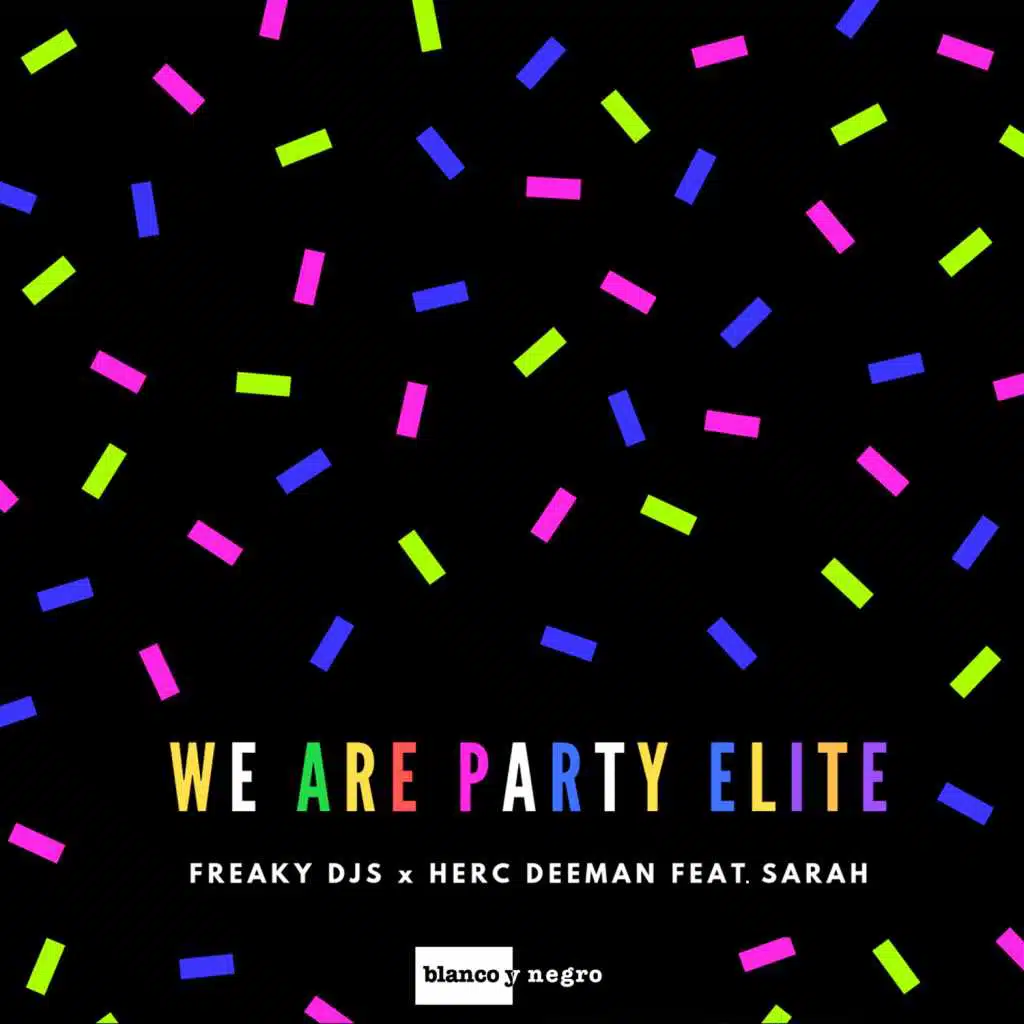 We Are Party Elite (feat. Sarah)