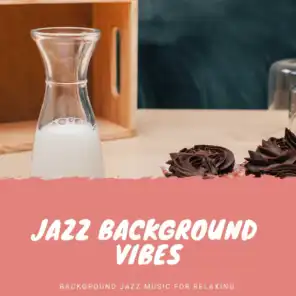 Background Jazz Music for Relaxing