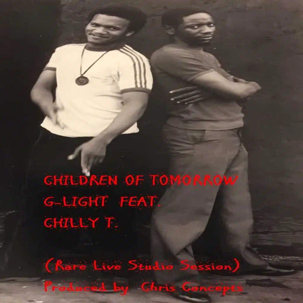 Children of Tomorrow (feat. Chilly T)