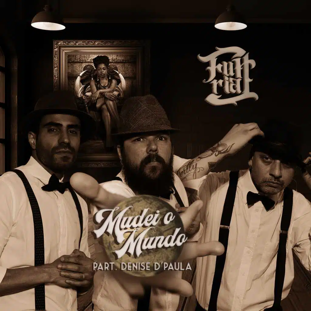 Mudei o Mundo (feat. Denise D' Paula)