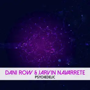 Dani Row, Jarvin Navarrete