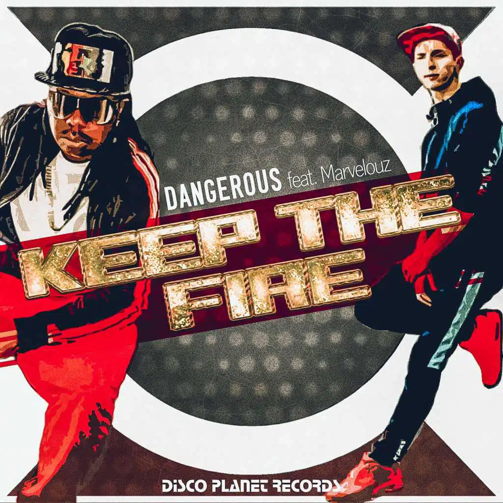 Keep the Fire (Dirty Mix) [feat. Marvelouz]
