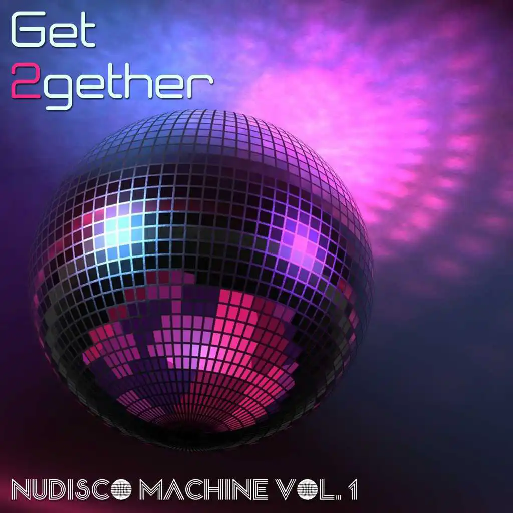 Get 2gether NuDisco Maschine, Vol. 1