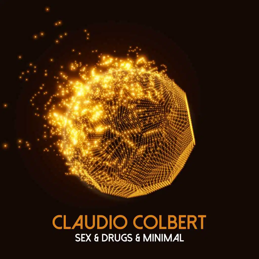 Sex, Drugs & Minimal