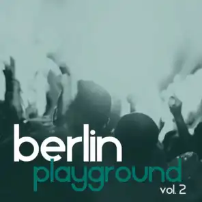 Berlin Playground, Vol. 2