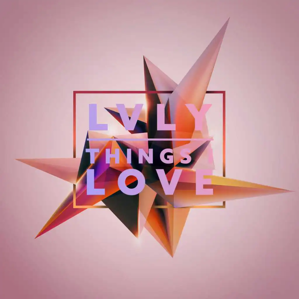 Things I Love (feat. Jaslyn Edgar)