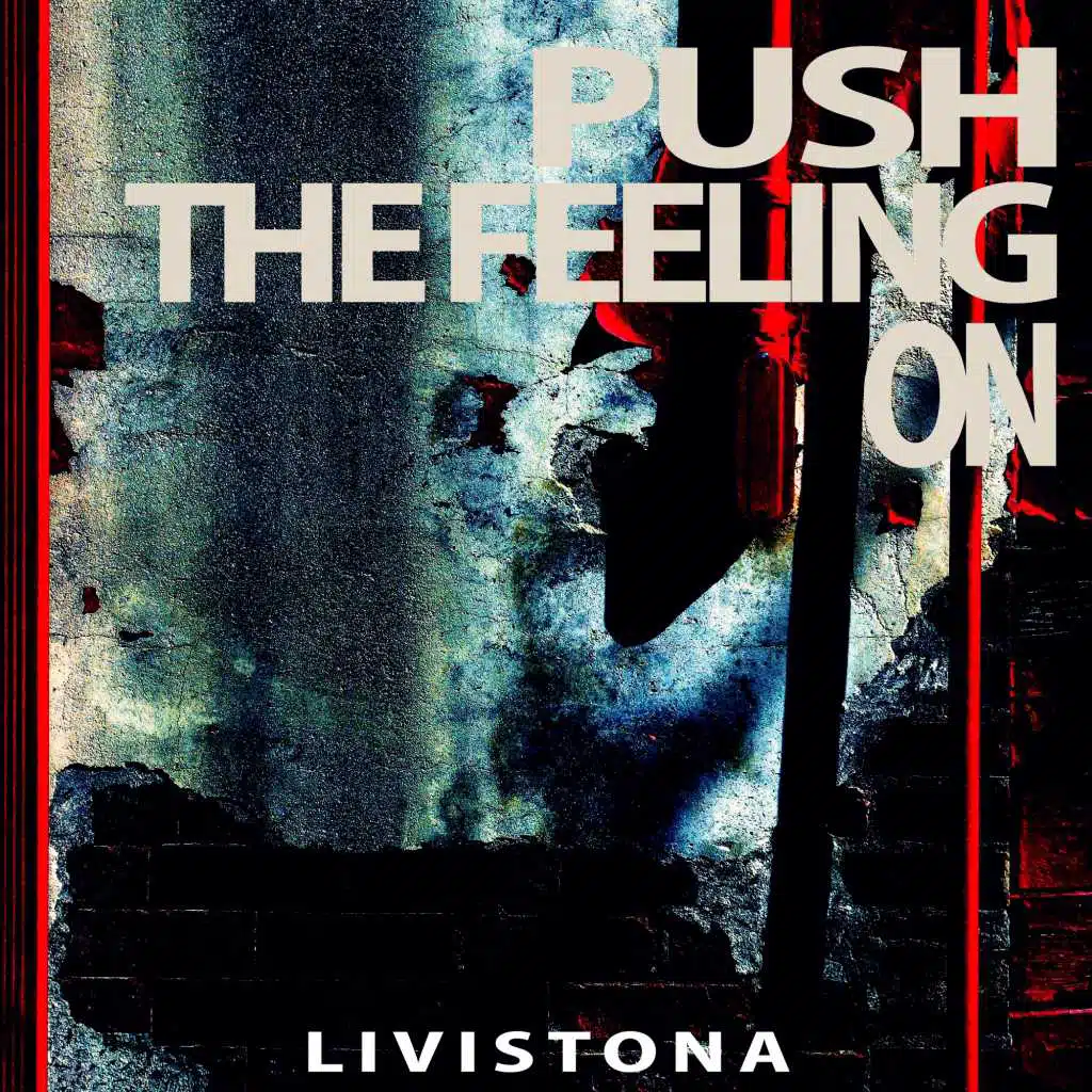 Push The Feeling On