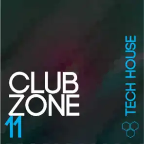 Club Zone - Tech House, Vol. 11