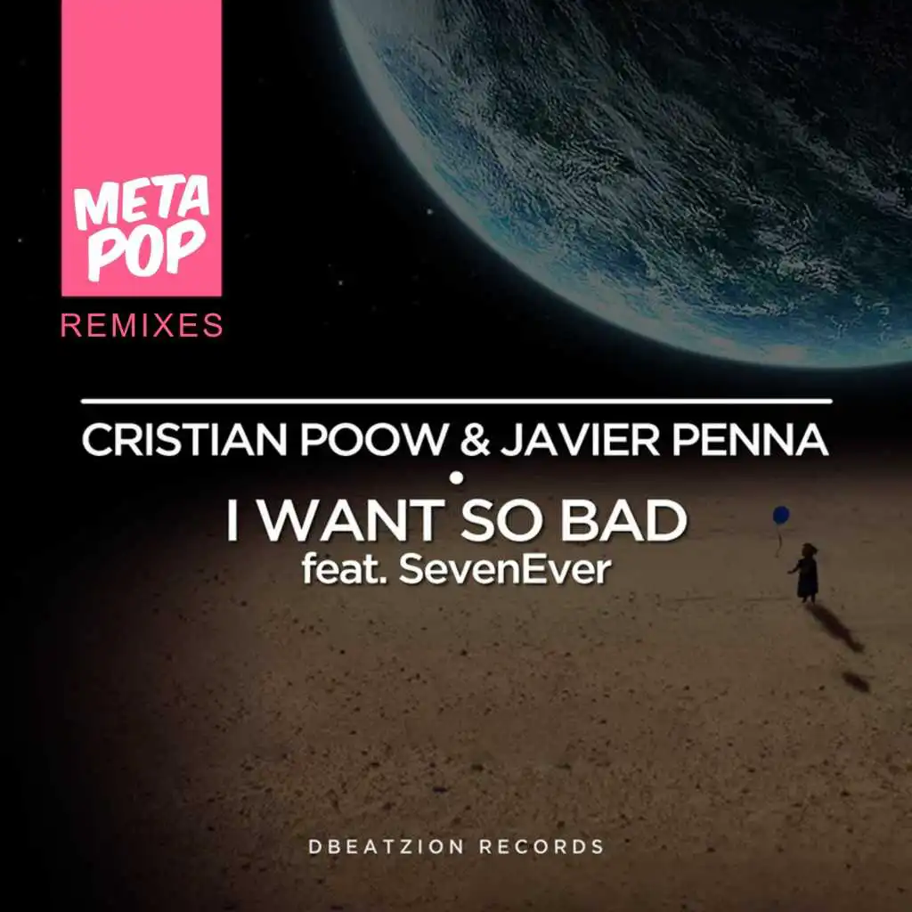 I Want So Bad (feat. SevenEver) (Reatomo Remix)