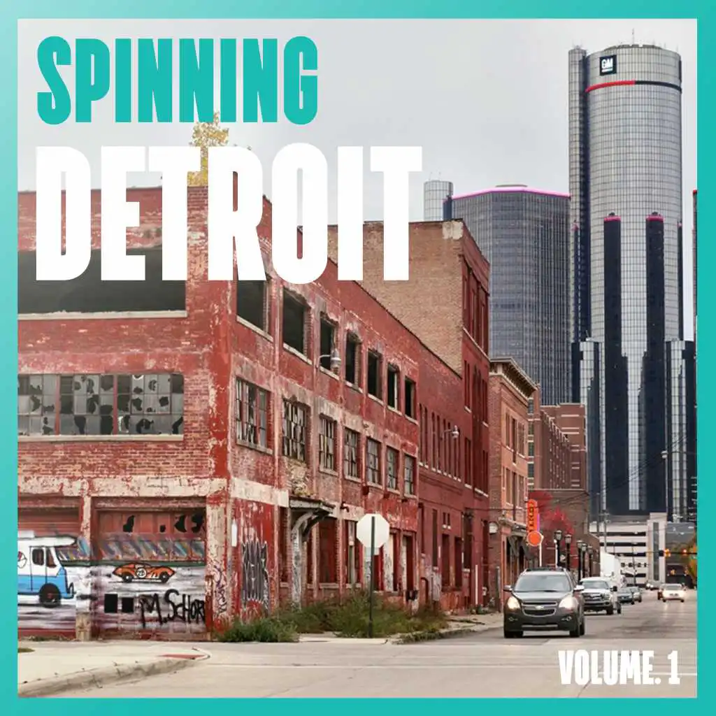 Spinning Detroit, Vol. 1