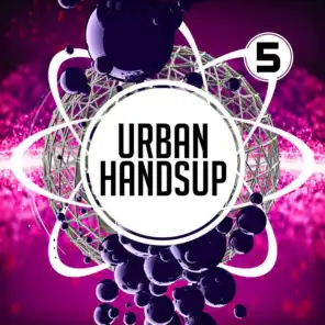 Urban Handsup 5