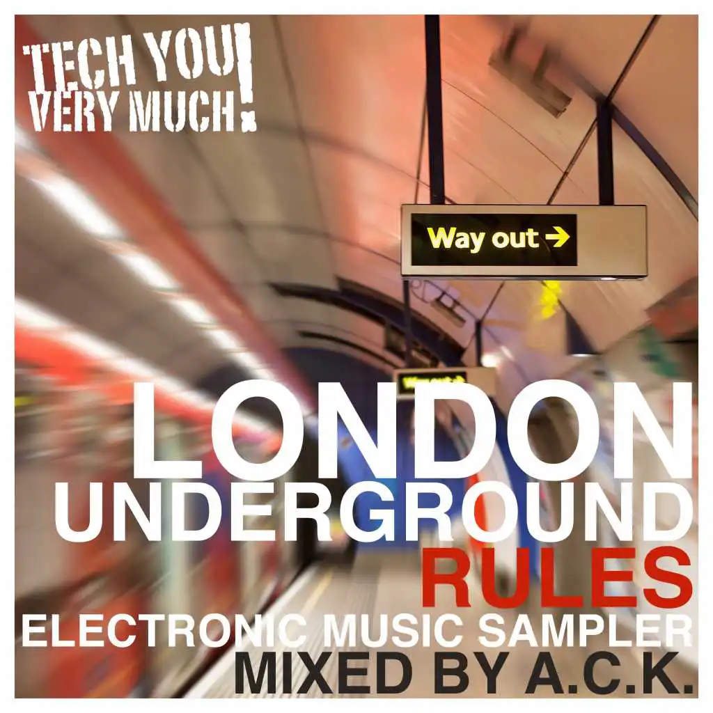 London Underground Rules (Mixed By A.C.K.)