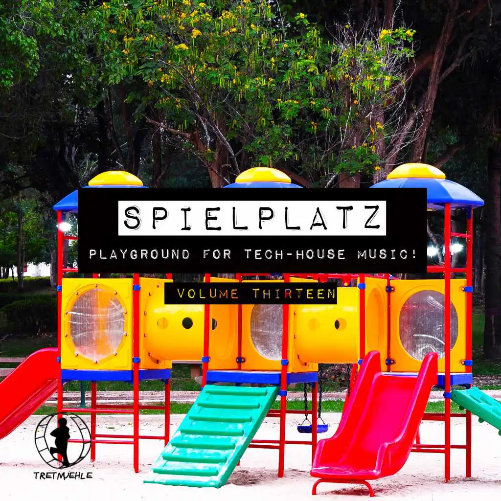Spielplatz, Vol. 13 - Playground for Tech-House Music