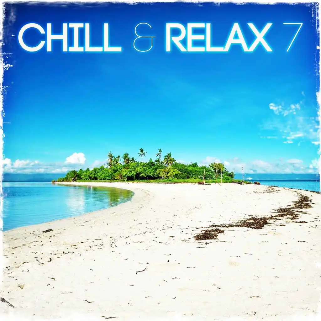 Chill & Relax 7