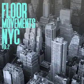 Floor Movements NYC, Vol. 2