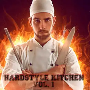 Hardstyle Kitchen, Vol. 1