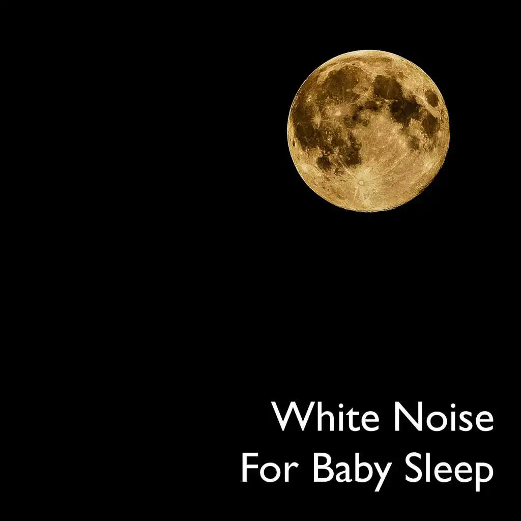 White Noise For Baby Sleep