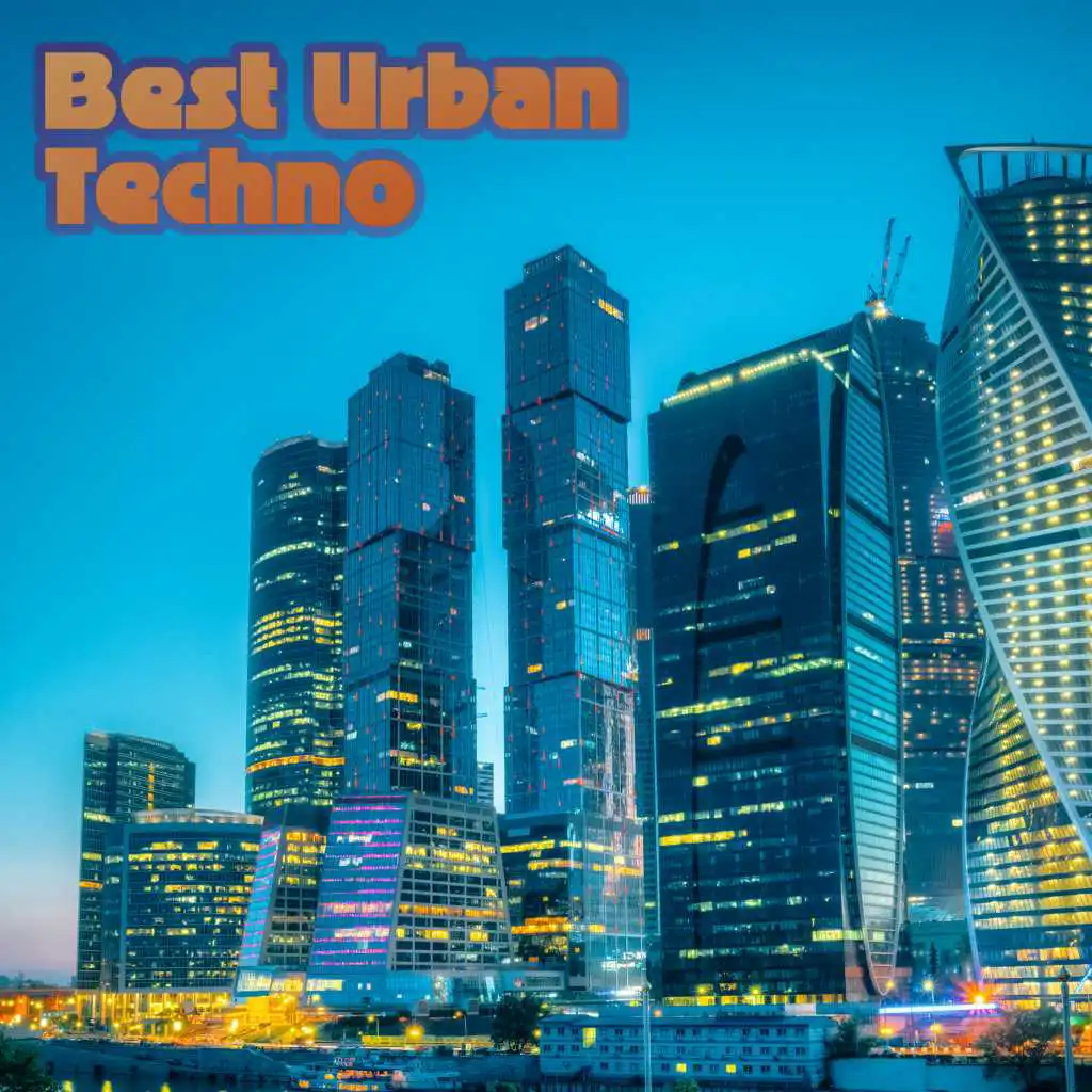 Best Urban Techno